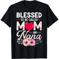[100% Cotton] Blessed To Be Called Mom And Nana Floral Heart Design T-Shirt