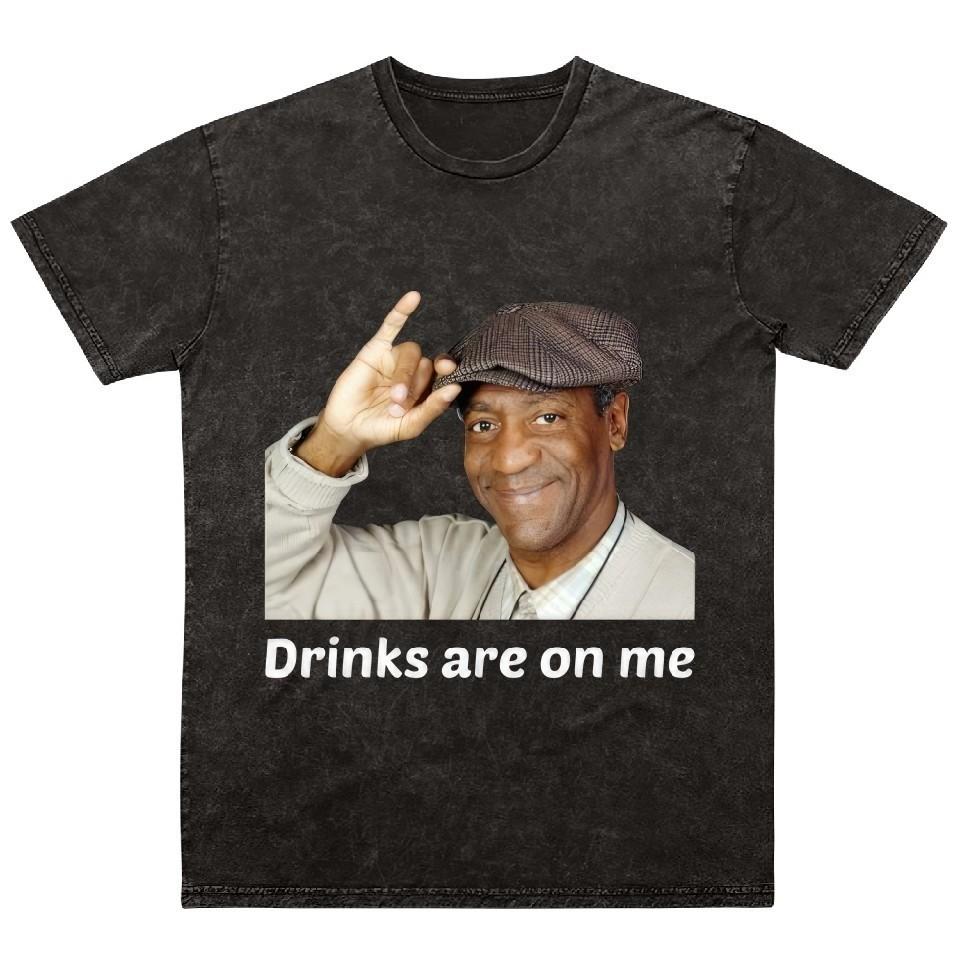 Funny Drinks Are On Me Parody Merch Mineral Wash T Shirt