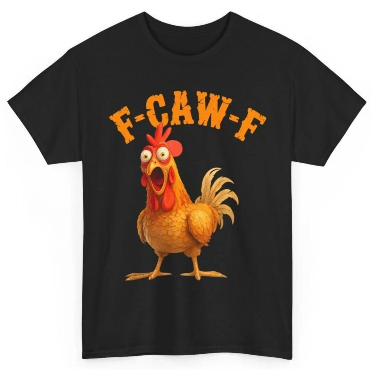 Funny F-Caw-F Chicken Shirt FCAWF Chicken Women Men Humor T-Shirt with Rooster Graphic, Shortsleeve, Casual