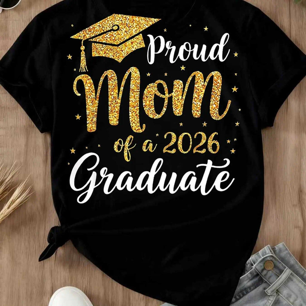 “Proud Mom of a 2026 Graduate” Graduation T-Shirt | Women’s Casual Crew Neck Tee | Cap & Class of 2026 Design | Mother Graduation Gift