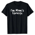 Cotton Funny Moms Favorite Son Daughter I'm Mom's Favorite T-Shirt Black Casual Crewneck Fitted Shortsleeve Golf Gift for Men Women Summer Wear