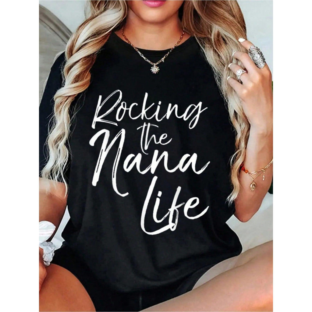 [Mother's Day Gift, Rocking The Nana Life] Soft & Comfortable Women's T-Shirt - Rocking The Nana Life   Casual Short Sleeve Round Neck Top, Black With White Letter Print, Perfect Mother's Day Gift For Grandma, Spring Casual Wear