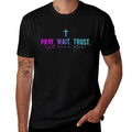 100% Cotton Pray Wait Trust God Has A Plan T-Shirt  adult humor