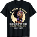 71 Years Of Being Blessed By God Since 1953 71st Birthday T-Shirt