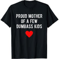 Proud Mama of Tiny Chaos-Goblins – Funny Mother’s Day Graphic Tee, Unisex Summer Top, Casual Streetwear Gift Shirt