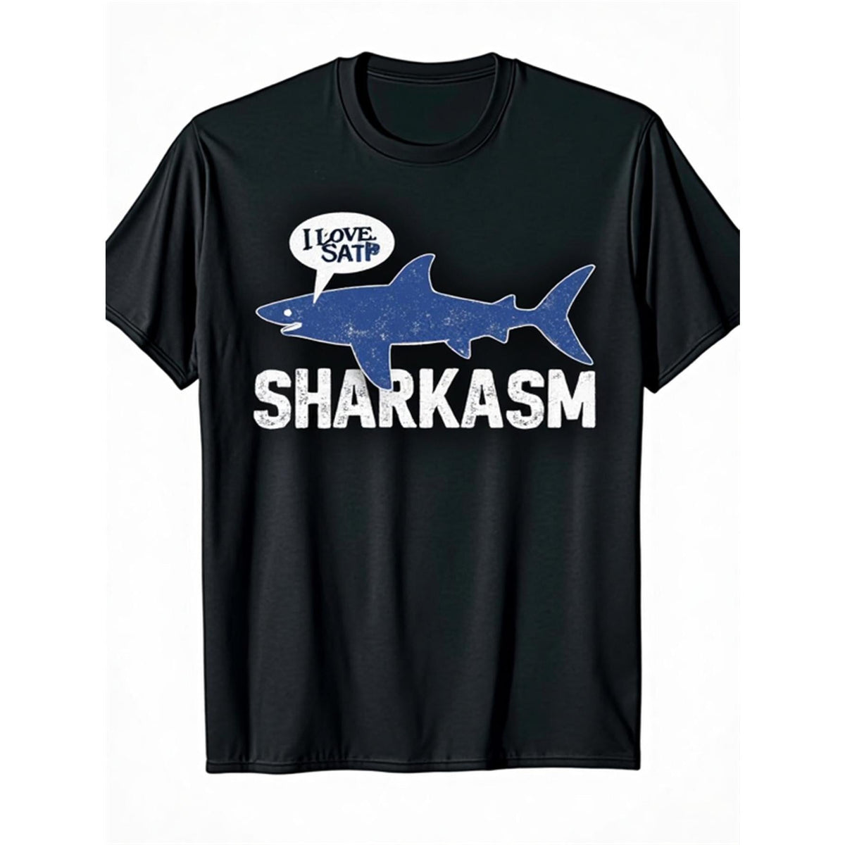 Men'S Vintage Shark Graphic T-Shirt - Funny "I Love Sharkasm" Saying & Distressed Shark Design - Black Tee - Casual Everyday Shirt for Shark Lovers